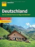 ADAC Wanderbuch Deutschland: Die 100 schönsten Touren von Rügen bis Oberstdorf (ADAC Wanderführer)