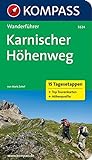 Karnischer Höhenweg: Wanderführer mit Tourenkarten und Höhenprofilen (KOMPASS-Wanderführer, Band 5624)