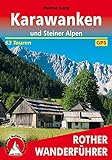 Karawanken und Steiner Alpen: 53 Touren. Mit GPS-Tracks. (Rother Wanderführer)