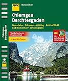 ADAC Wanderführer Chiemgau Berchtesgaden inklusive Gratis Tour App: Rosenheim Chiemsee Altötting Reit im Winkl Bad Reichenhall Berchtesgaden