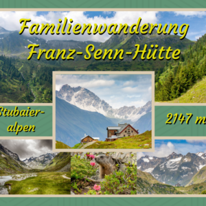 Familien Wanderung auf die Franz-Senn-Hütte mit Abstecher zum Höllenrachen